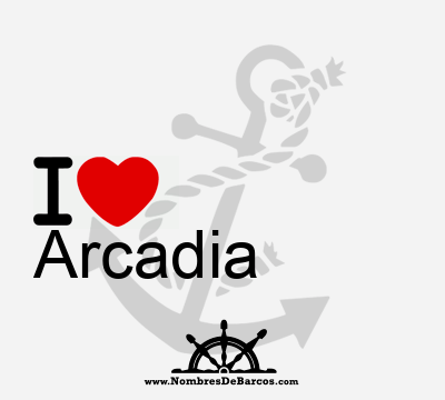 I Love Arcadia