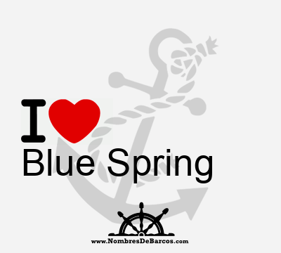 I Love Blue Spring