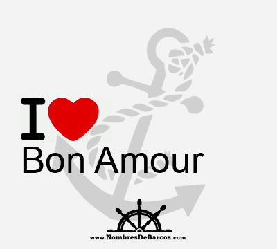 I Love Bon Amour