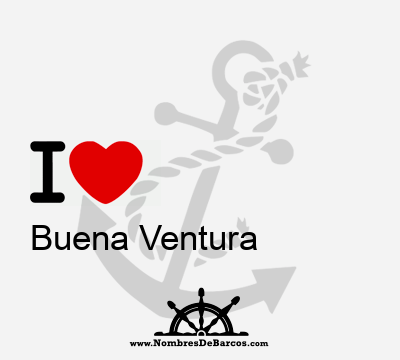 I Love Buena Ventura