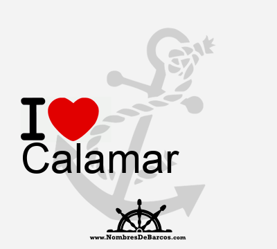 I Love Calamar