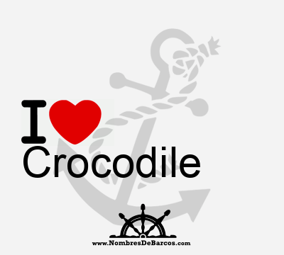 I Love Crocodile
