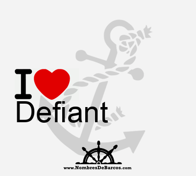 I Love Defiant