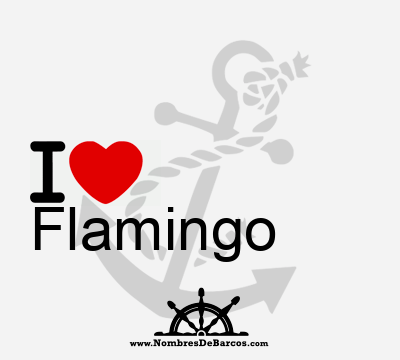 I Love Flamingo