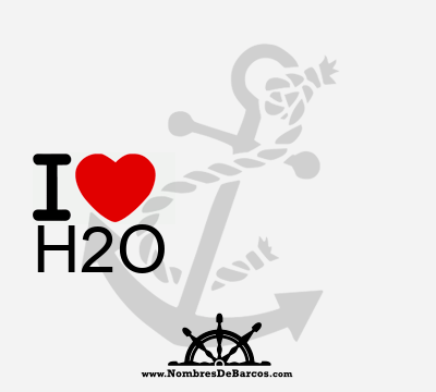 I Love H2O