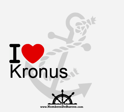 I Love Kronus