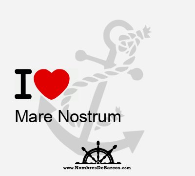 I Love Mare Nostrum