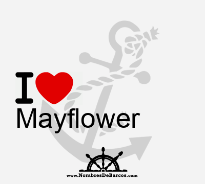 I Love Mayflower