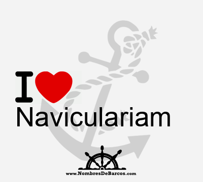 I Love Naviculariam