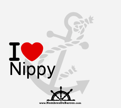 I Love Nippy