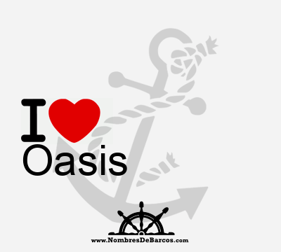 I Love Oasis