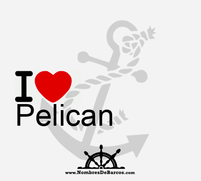 I Love Pelican