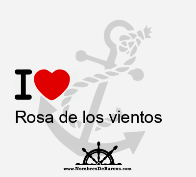 I Love Rosa de los vientos
