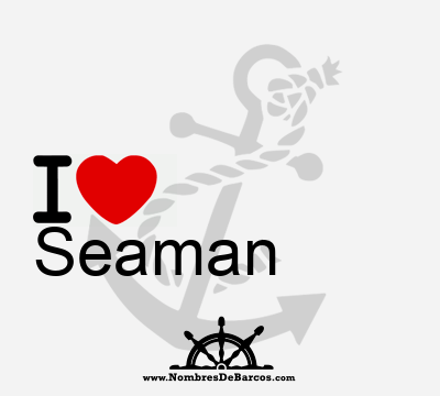 I Love Seaman
