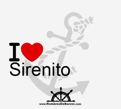 I Love Sirenito